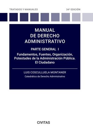 MANUAL DE DERECHO ADMINISTRATIVO PARTE GENERAL I