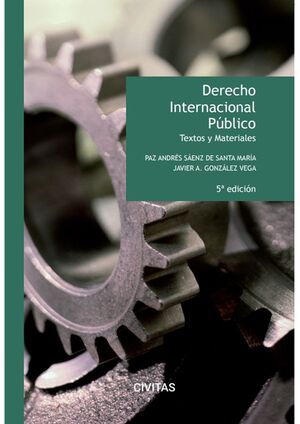 DERECHO INTERNACIONAL PUBLICO TEXTOS Y MATERIALES