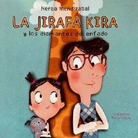 LA JIRAFA KIRA Y LOS DIAMANTES DEL ENFADO