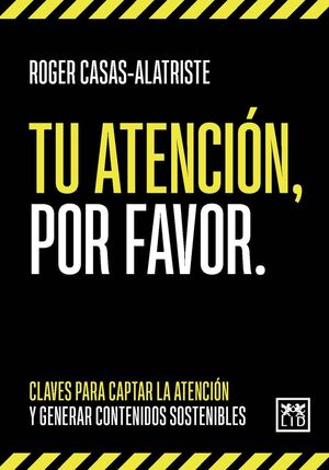 TU ATENCIÓN POR FAVOR