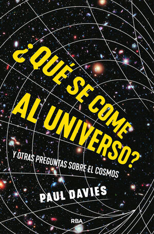 QUÉ SE COME AL UNIVERSO