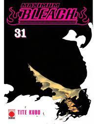 MAXIMUM BLEACH 31