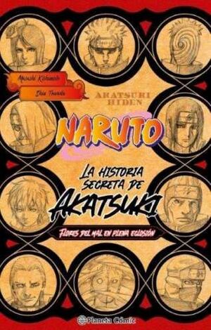 NARUTO LA HISTORIA SECRETA DE AKATSUKI