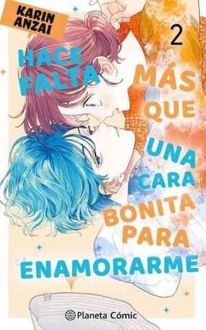 HACE FALTA MÁS QUE UNA CARA BONITA PARA ENAMORARME 2