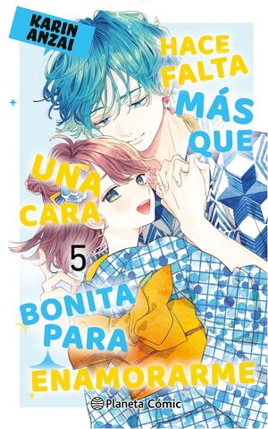 HACE FALTA MÁS QUE UNA CARA BONITA PARA ENAMORARME 5