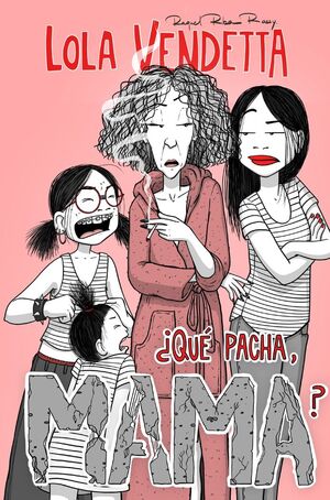 LOLA VENDETTA QUÉ PACHA MAMA