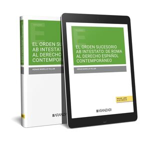 EL ORDEN SUCESORIO AB INTESTATO: DE ROMA AL DERECHO ESPAÑOL CONTEMPORÁNEO (PAPEL