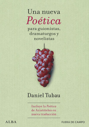 UNA NUEVA POÈTICA PARA GUIONISTAS DRAMATURGOS Y NOVELISTAS