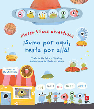 MATEMÁTICAS DIVERTIDAS SUMA POR AQUÍ RESTA POR ALLÁ