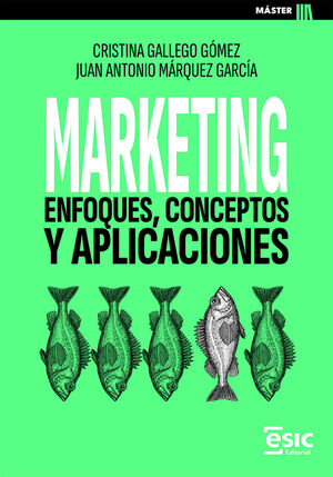MARKETING ENFOQUES, CONCEPTOS Y APLICACIONES