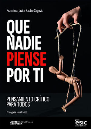 QUE NADIE PIENSE POR TI