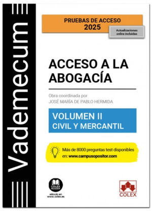 VADEMECUM ACCESO A LA ABOGACÍA VOLUMEN II CIVIL Y MERCANTIL