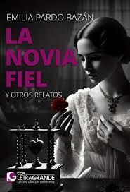 LA NOVIA FIEL Y OTROS RELATOS