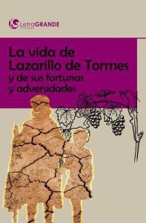 LA VIDA DE LAZARILLO DE TORMES