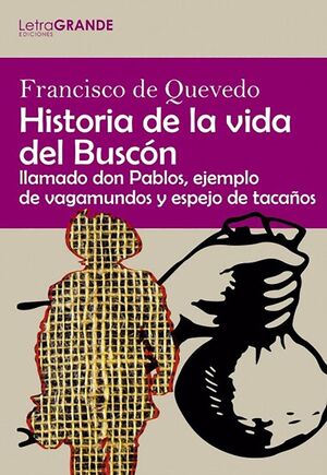 HISTORIA DE LA VIDA DEL BUSCON