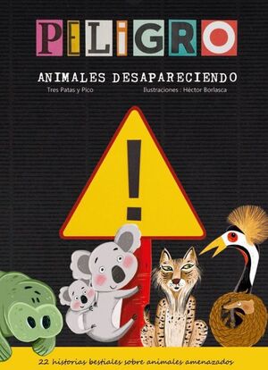 PELIGRO ANIMALES DESAPARECIENDO