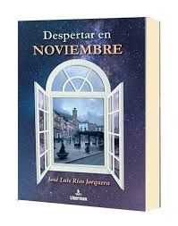 DESPERTAR EN NOVIEMBRE