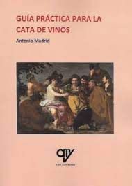 GUIA PRACTICA PARA LA CATA DE VINOS