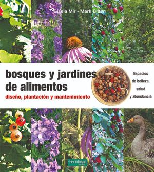 BOSQUES Y JARDINES DE ALIMENTOS