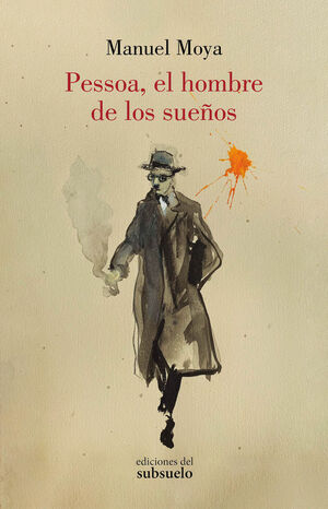 PESSOA EL HOMBRE DE LOS SUEÑOS