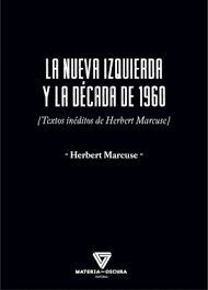 LA NUEVA IZQUIERDA Y LA DECADA DE 1960