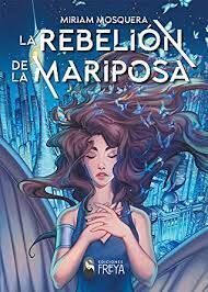LA REBELION DE LA MARIPOSA