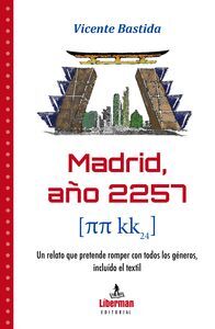 MADRID AÑO 2257