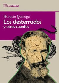 LOS DESTERRADOS Y OTROS CUENTOS