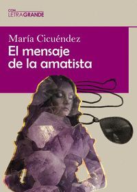 EL MENSAJE DE LA AMATISTA