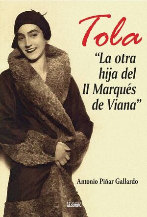 TOLA LA OTRA HIJA DEL II MARQUÉS DE VIANA