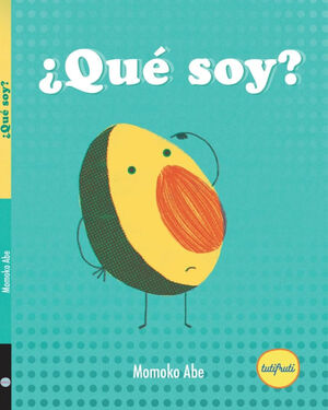 QUÉ SOY