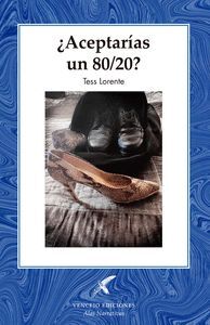ACEPTARÍAS UN 80 20