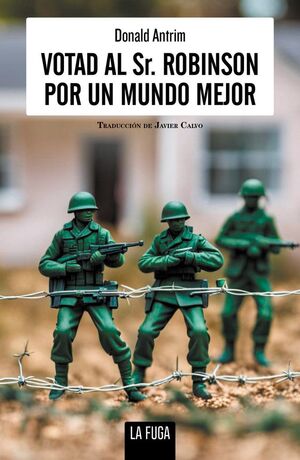 VOTAD AL SR ROBINSON POR UN MUNDO MEJOR