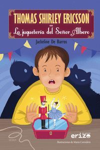 THOMAS SHIRLEY ERICSSON EN LA JUGUETERÍA DEL SEÑOR ALBERO