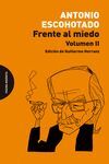 FRENTE AL MIEDO VOLUMEN II