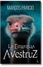LA ESTRATEGIA DEL AVESTRUZ