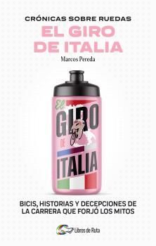 CRÓNICAS SOBRE RUEDAS EL GIRO DE ITALIA
