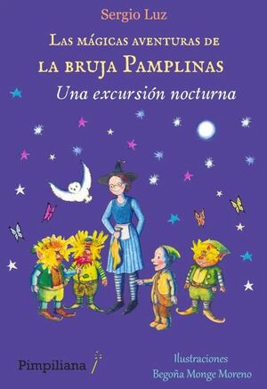 LAS MÁGICAS AVENTURAS DE LA BRUJA PAMPLINAS 10 UNA EXCURSIÓN NOCTURNA