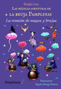 LAS MÁGICAS AVENTURAS DE LA BRUJA PAMPLINAS 11 REUNIÓN DE MAGOS Y BRUJAS