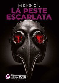 LA PESTE ESCARLATA