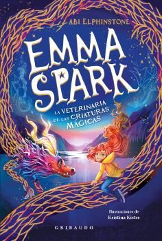 EMMA SPARK LA VETERINARIA DE LAS CRIATURAS MÁGICAS