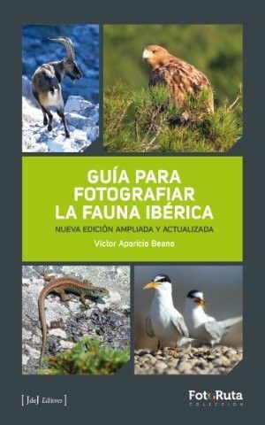 GUÍA PARA FOTOGRAFIAR LA FAUNA IBÉRICA