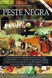 BREVE HISTORIA  DE LA PESTE NEGRA