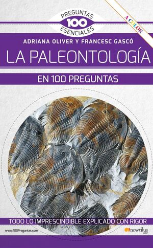 PALEONTOLOGIA EN 100 PREGUNTAS