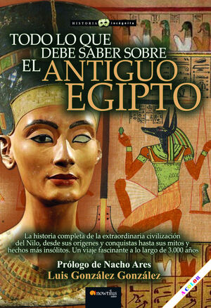 TODO LO QUE DEBE SABER EL ANTIGUO EGIPTO