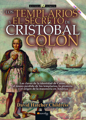 LOS TEMPLARIOS Y EL SECRETO DE CRISTOBAL COLÓN