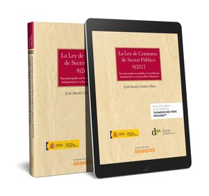 LA LEY DE CONTRATOS DE SECTOR PÚBLICO 9/2017 SUS PRINCIPALES NOVEDADES, LOS PROB