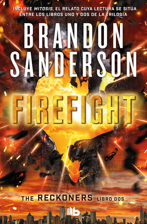 FIREFIGHT TRILOGÍA DE LOS RECKONERS 2