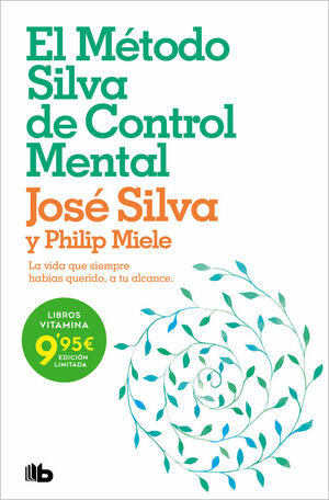 EL MÉTODO SILVA DE CONTROL MENTAL