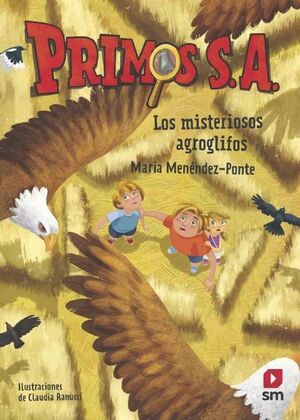 PRIMOS S.A. 6 LOS MISTERIOSOS AGROGLIFOS